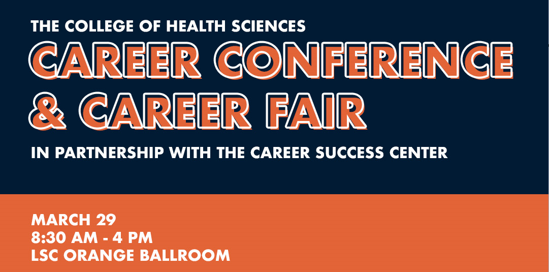 2022 Career Conference - March 29, 2023 - @SamHoustonState - Prospective and Current SHSU Students with an interest in health and well-being careers: Human Sciences - Kinesiology - Nursing - Public Health