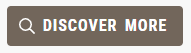 picture of Discover More Button